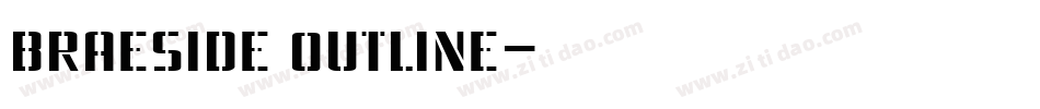 Braeside Outline字体转换